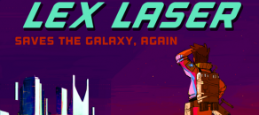 Lex Laser Saves the Galaxy, Again on Kickstarter